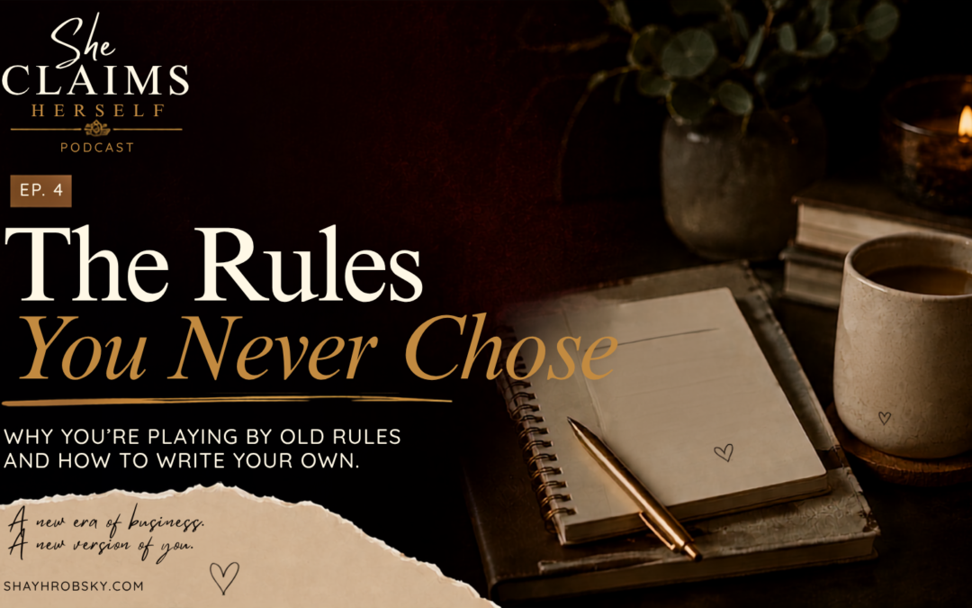 Ep. 4 – The Rules You Never Chose